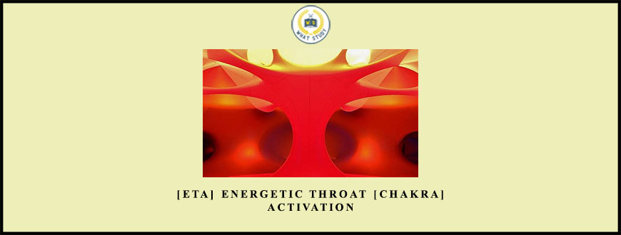 [ETA] Energetic Throat [Chakra] Activation by Rudy Hunter