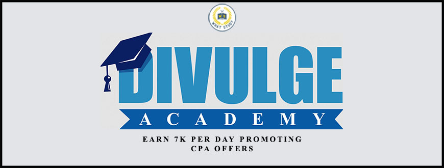 Earn 7k Per Day Promoting CPA Offers from Divulge Academy