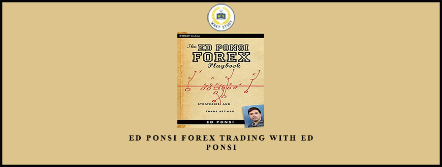 Ed Ponsi Forex Trading with Ed Ponsi