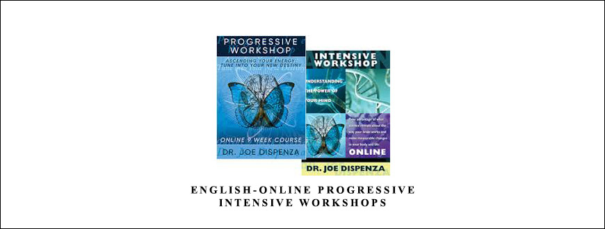 English-Online Progressive & Intensive Workshops by Dr. Joe Dispenza