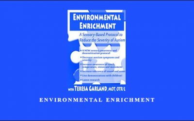 Environmental Enrichment by Teresa Garland