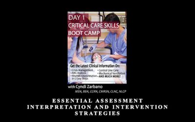 Essential Assessment, Interpretation and Intervention Strategies
