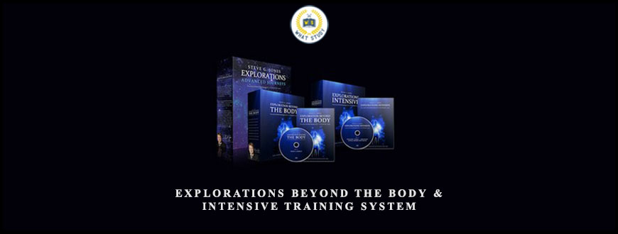 Explorations Beyond The Body & Intensive Training System by Steve G