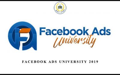 Facebook Ads University 2019