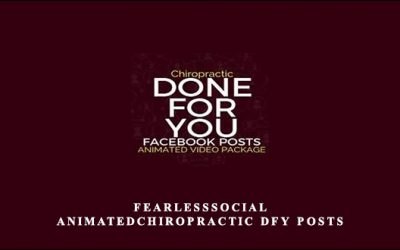 FearLessSocial – AnimatedChiropractic DFY Posts