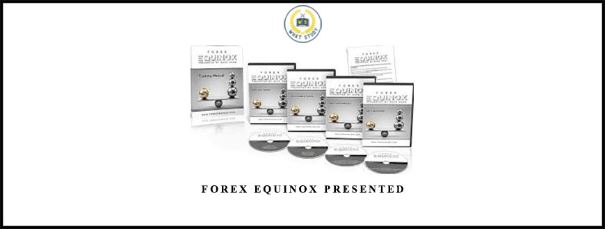Forex Equinox presented by Russ Horn