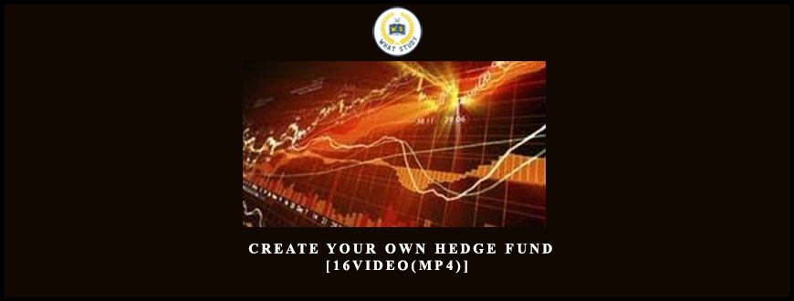 Frank Bunn – Create Your Own Hedge Fund[16Video(MP4)]