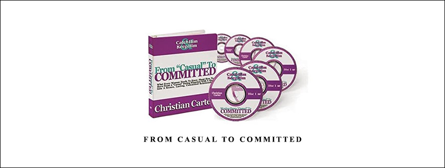 From Casual to Committed by Christian Carter