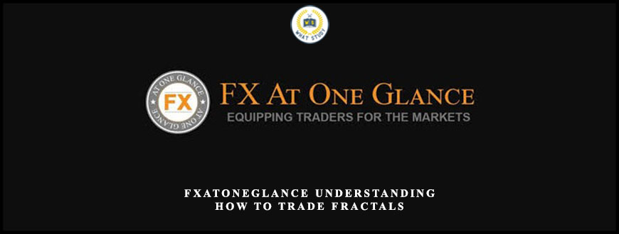 Fxatoneglance Understanding How To Trade Fractals