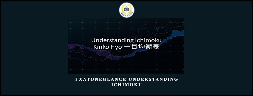 Fxatoneglance Understanding Ichimoku