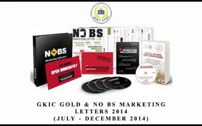 GKIC Gold & No BS Marketing Letters 2014 (July – December 2014)