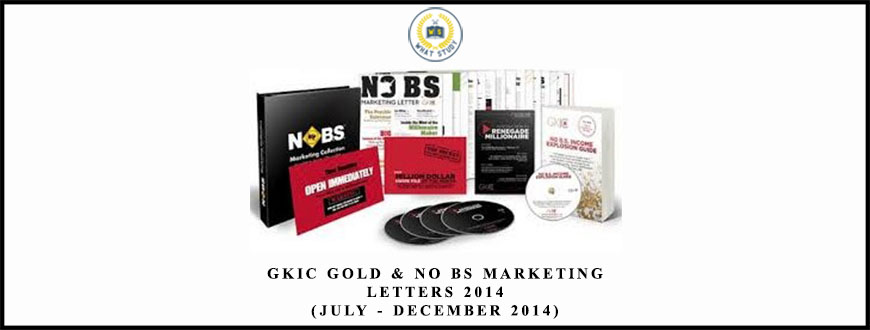 GKIC Gold & No BS Marketing Letters 2014 (July – December 2014) from Dan Kennedy