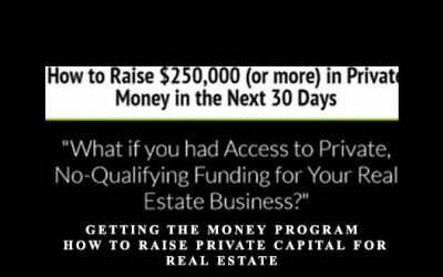 Getting the Money Program: How to Raise Private Capital