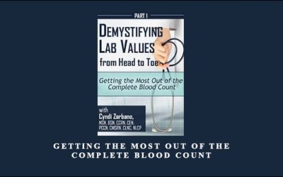 Getting the Most Out of the Complete Blood Count