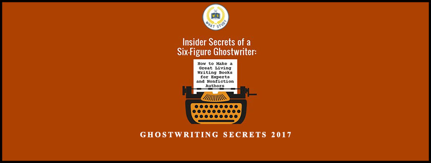 Ghostwriting Secrets 2017 from Ed Gandia and Derek Lewis