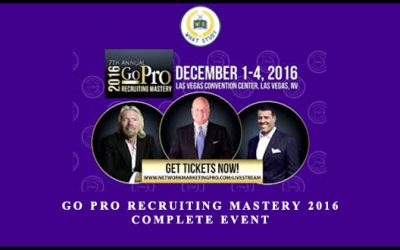 Go Pro Recruiting Mastery 2016 Complete Event
