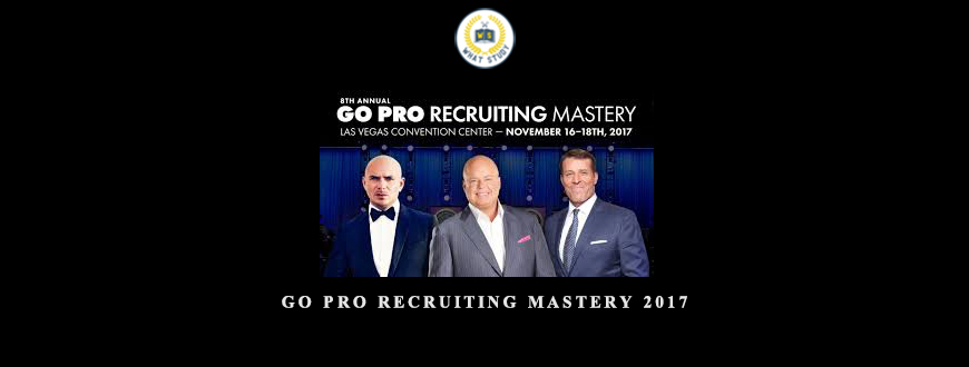 Go Pro Recruiting Mastery 2017 from Eric Worre