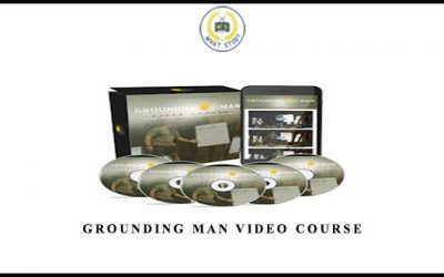 Grounding Man Video course