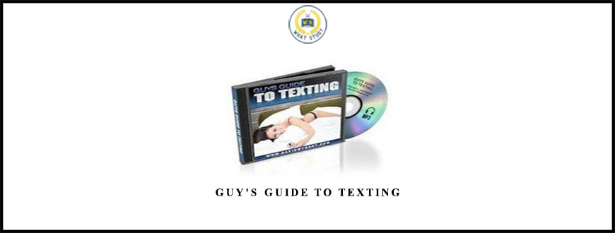 Guy’s Guide To Texting by David Wygant