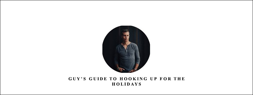 Guy’s Guide To Hooking Up For The Holidays by David Wygant