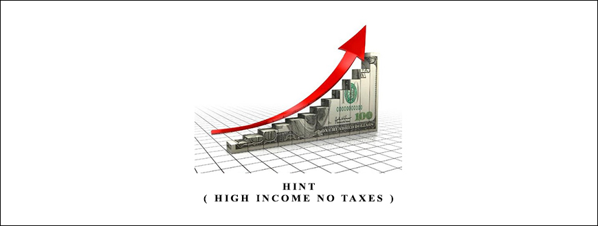 HINT ( High Income No Taxes ) by Jeff Watson
