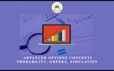 Advanced Options Concepts – Probability, Greeks, Simulation