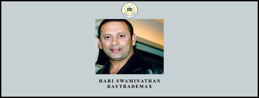 Hari Swaminathan – DayTradeMax