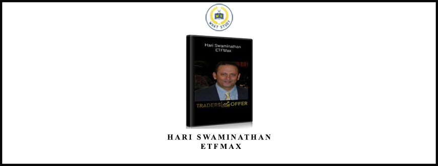Hari Swaminathan – ETFMax