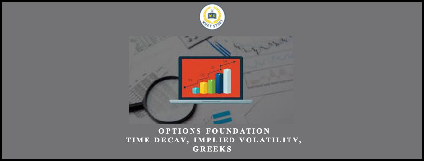 Hari Swaminathan Options Foundation – Time Decay, Implied Volatility, Greeks
