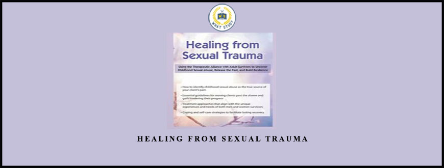 Healing from Sexual Trauma by Germayne Boswell Tizzano