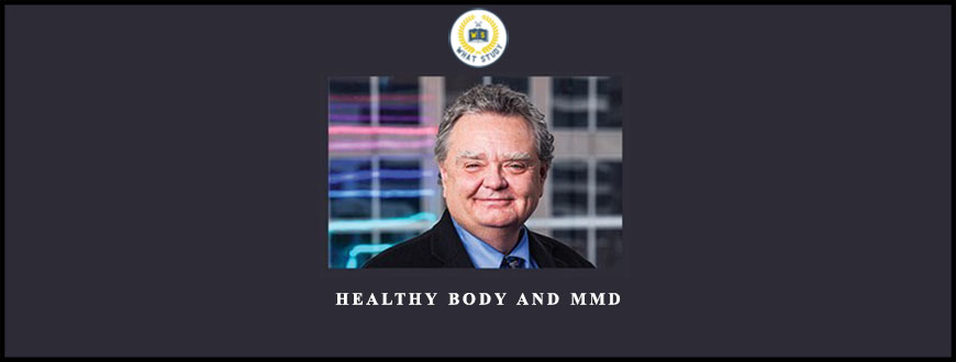 Healthy Body And Mmd by Raymon Grace