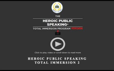 Heroic Public Speaking Total Immersion 2