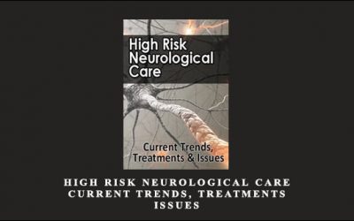 High Risk Neurological Care
