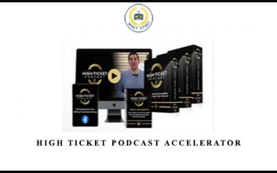 High Ticket Podcast Accelerator