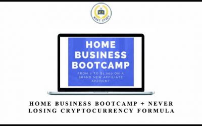 Home Business Bootcamp + Never Losing Cryptocurrency Formula