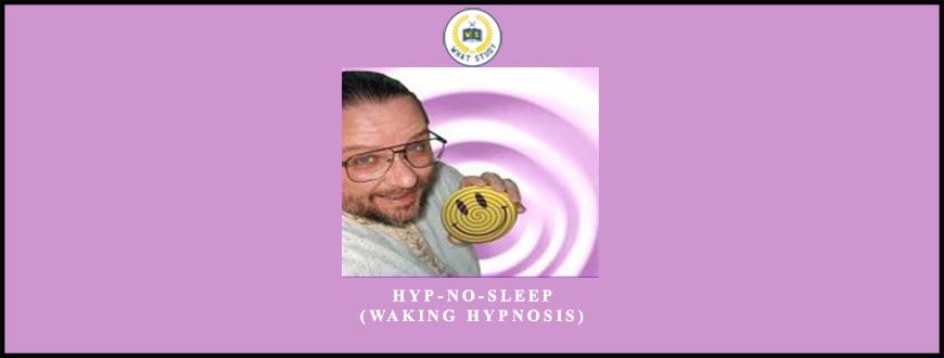 Hyp-No-Sleep (Waking Hypnosis) by Brian David Phillips