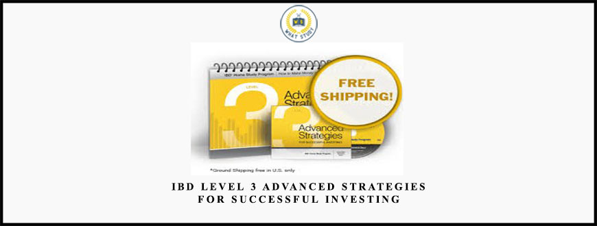 IBD Level 3 Advanced Strategies for Successful Investing