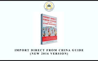 Import Direct From China Guide (New 2016 Version)