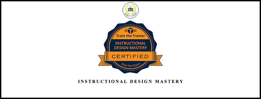 Instructional Design Mastery