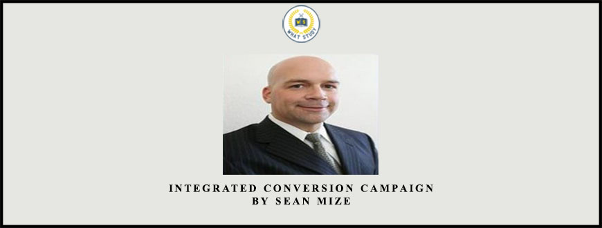 Integrated Conversion Campaign by Sean Mize