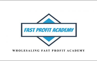 Wholesaling Fast Profit Academy