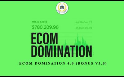 Ecom Domination 4.0 (BONUS V3.0)