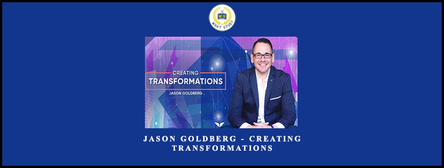 Jason Goldberg – Creating Transformations