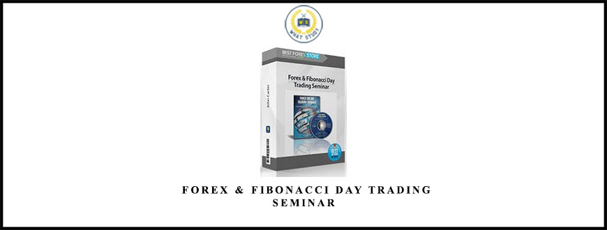 John Carter Forex & Fibonacci Day Trading Seminar