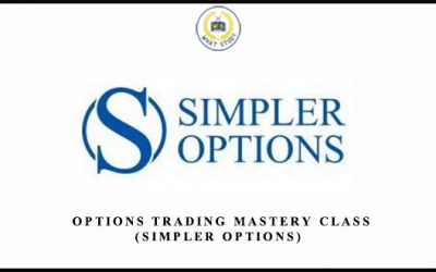 Options Trading Mastery Class (Simpler Options)