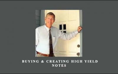 Buying & Creating High Yield Notes