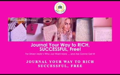 Journal Your Way to Rich, Successful, Free