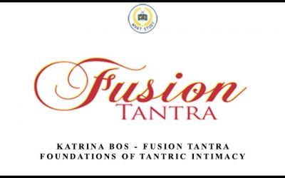 Fusion Tantra Foundations of Tantric Intimacy