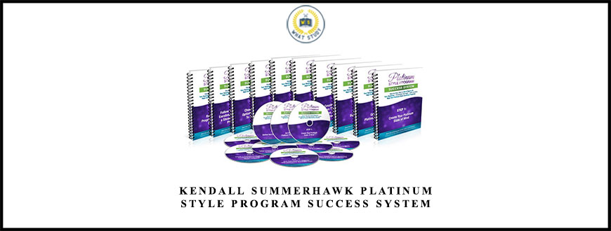 Kendall SummerHawk Platinum Style Program Success System