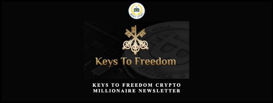 Keys To Freedom Crypto Millionaire Newsletter